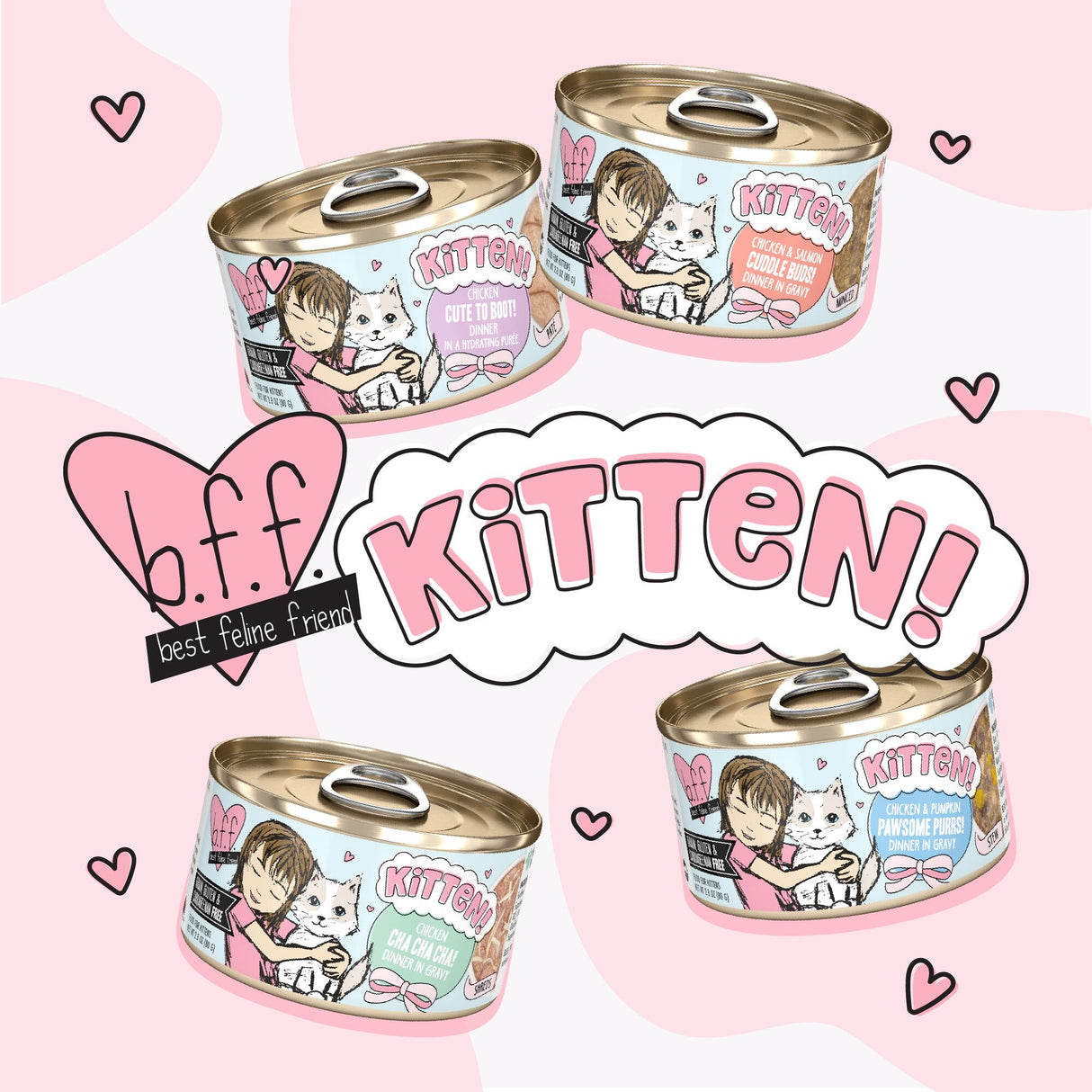 Four cans of BFF Best Feline Friend Kitten Me Softly cat food are shown on a pink and white heart-themed background. Each can features a cartoon girl hugging a white kitten, offering all-natural meals for your growing cat.