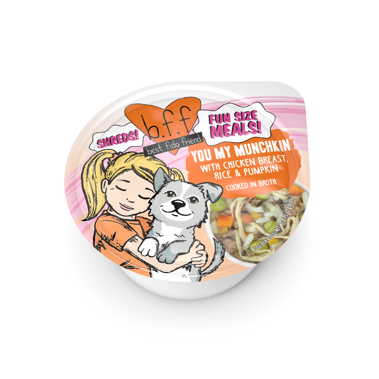 A container of BFF Best Fido Friend You My Munchkin dog food with chicken breast, rice, and pumpkin. The packaging shows an illustrated girl hugging a dog.