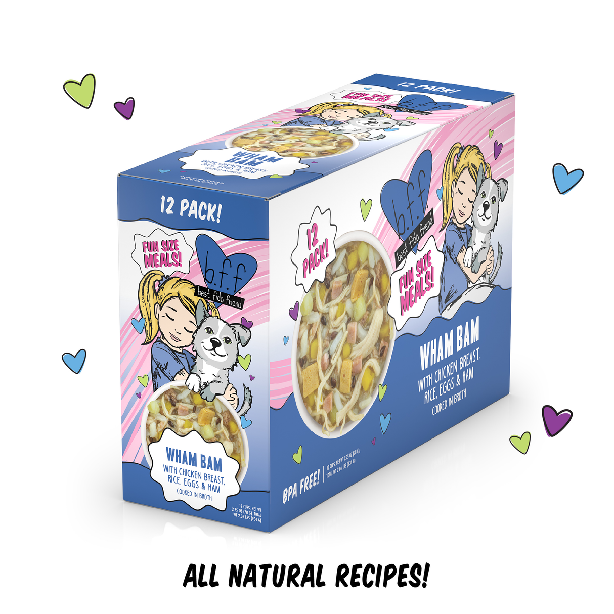 A 12-pack box of BFF Best Fido Friend Wham Bam Fun Size Meals for cats features a cartoon girl hugging a white cat. Wham Bam mixes chicken breast, rice, eggs, and ham. "All Natural Recipes!" is highlighted with colorful hearts.