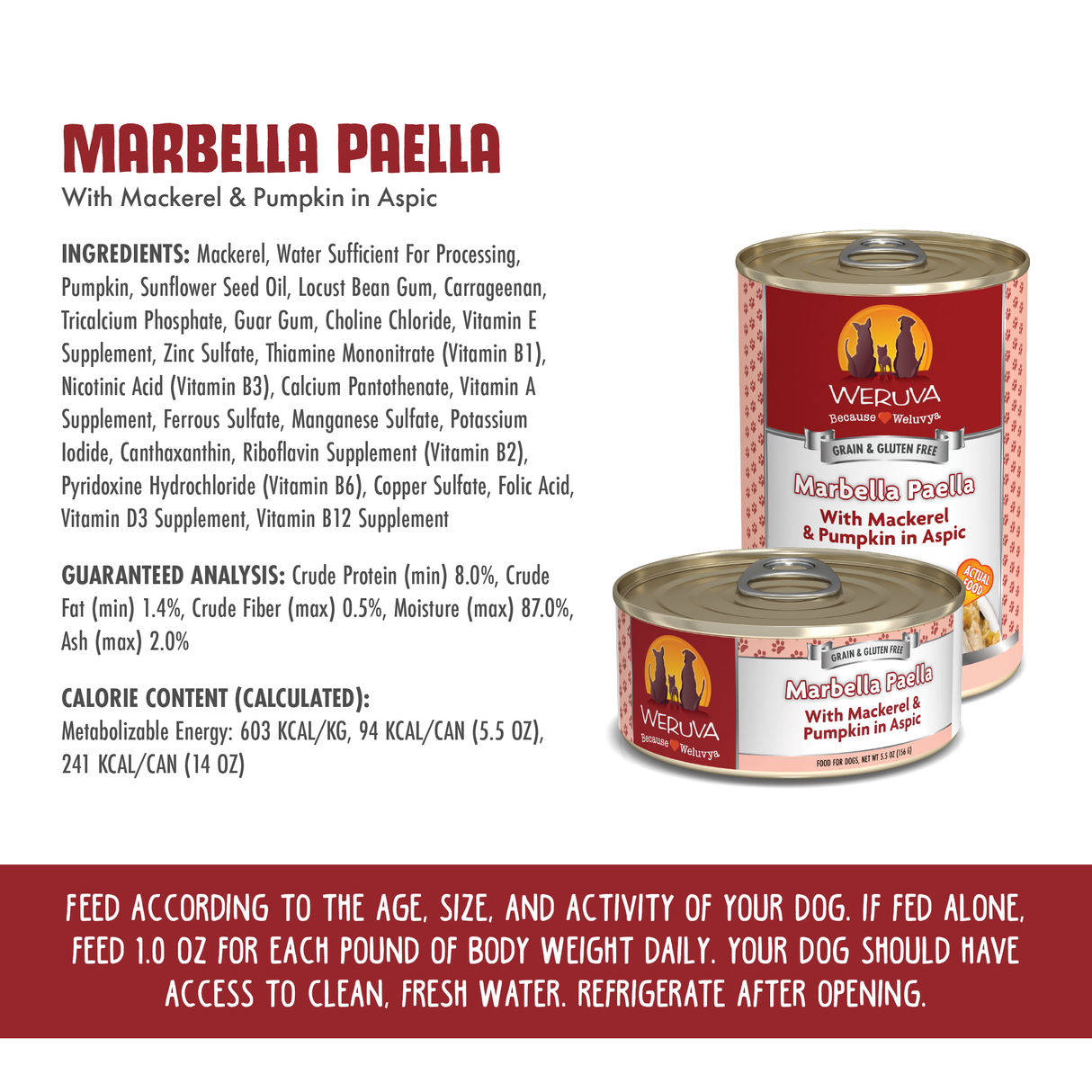 Cans of Weruva Marbella Paella dog food are displayed, featuring red and white labels with a dog illustration, plus detailed ingredients, nutrition info, and feeding guidelines.