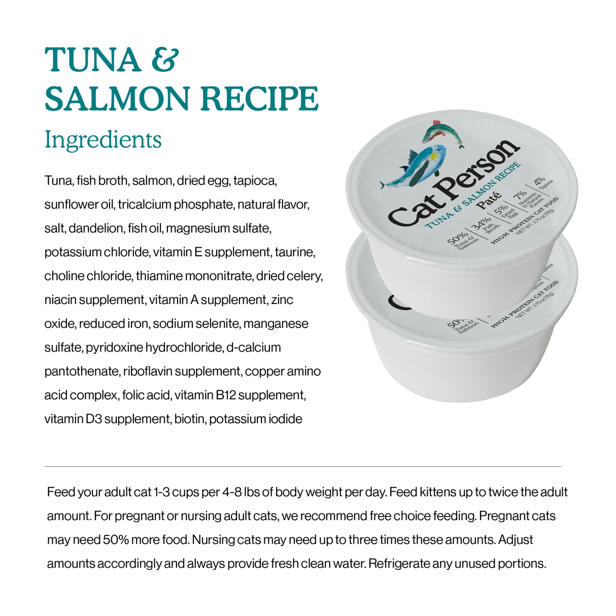 An image displays Cat Person’s Tuna & Salmon Paté cat food, showing its ingredients and feeding instructions. The round cup packaging is labeled Tuna & Salmon Paté, highlighting this protein-rich meal for your feline.