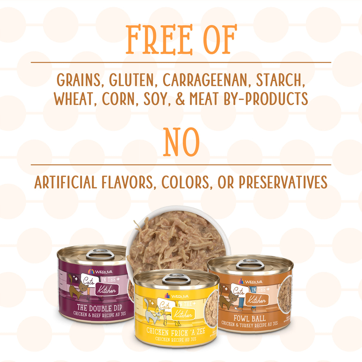 Three cans of Cats in the Kitchen Word From The Bird! cat food are displayed with a bowl of shredded chicken. This high-protein food is free from grains, gluten, carrageenan, starch, wheat, corn, soy, and artificial additives.