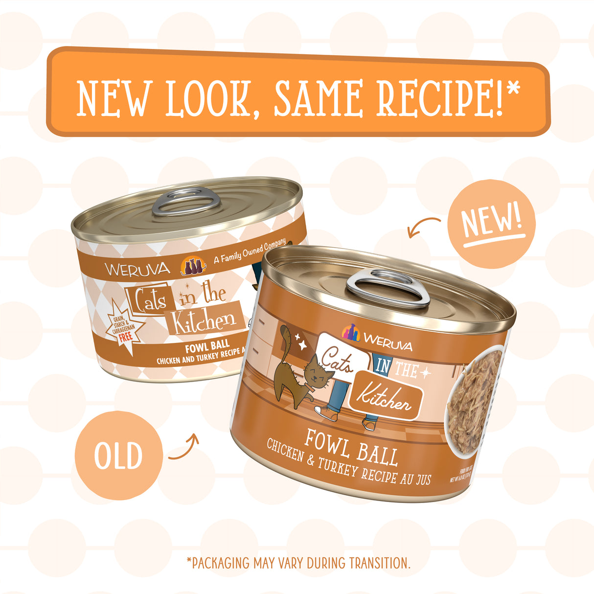 Two Cats in the Kitchen grain free cat food cans labeled Word From The Bird! are shown—one with the old design, one with the new. A banner reads: NEW LOOK, SAME RECIPE!.