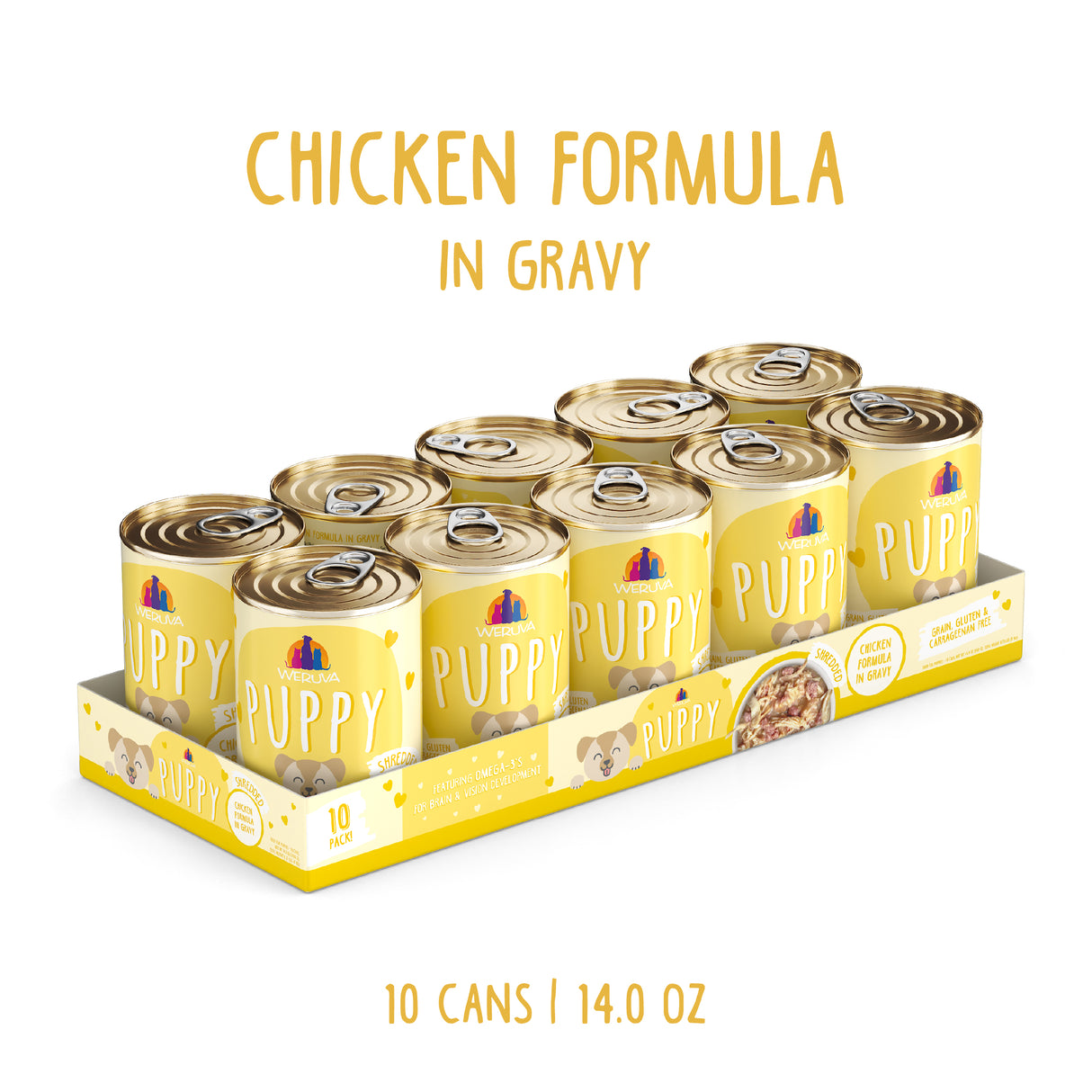 A tray of ten yellow cans labeled Chicken Formula in Gravy by Weruva, each with a puppy, chicken, and food bowl. Made with boneless chicken breast and omega-3s to support healthy puppy growth. For puppies only.