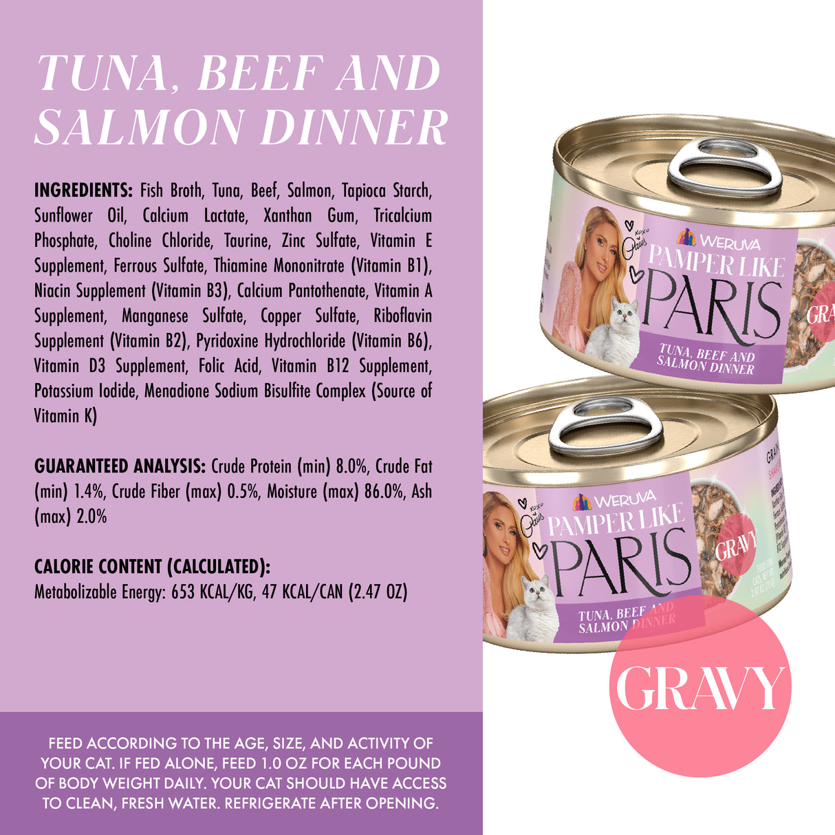 Two cans of Weruva Tuna, Beef, and Salmon Dinner in Gravy wet cat food are displayed. The label highlights key ingredients and lists nutrition facts and feeding instructions on a pink background.