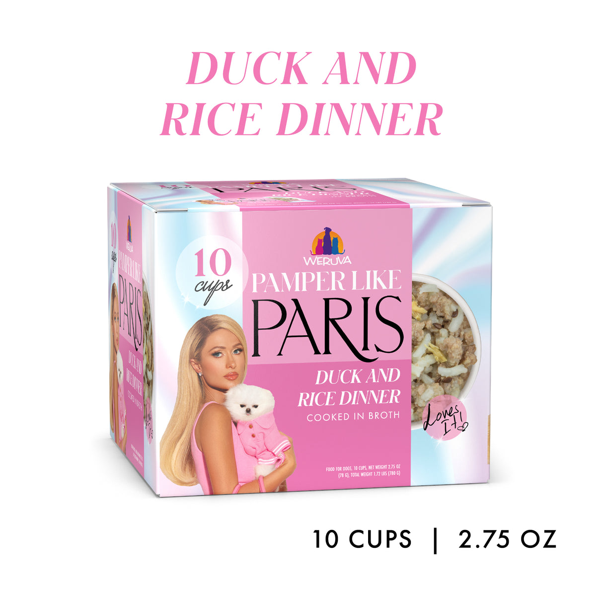 Weruva Duck and Rice Dinner pet food box features a blonde woman holding a small white dog, a bowl of duck and rice dog food, plus text: "10 cups," "Duck and Rice Dinner," and "2.75 oz.