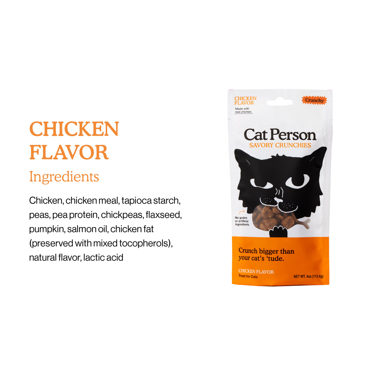 A bag of Cat Person Chicken Savory Crunchies is shown with CHICKEN FLAVOR Ingredients listed in orange text. The packaging features a black cat illustration. These are tasty, low-calorie treats your cat will love.