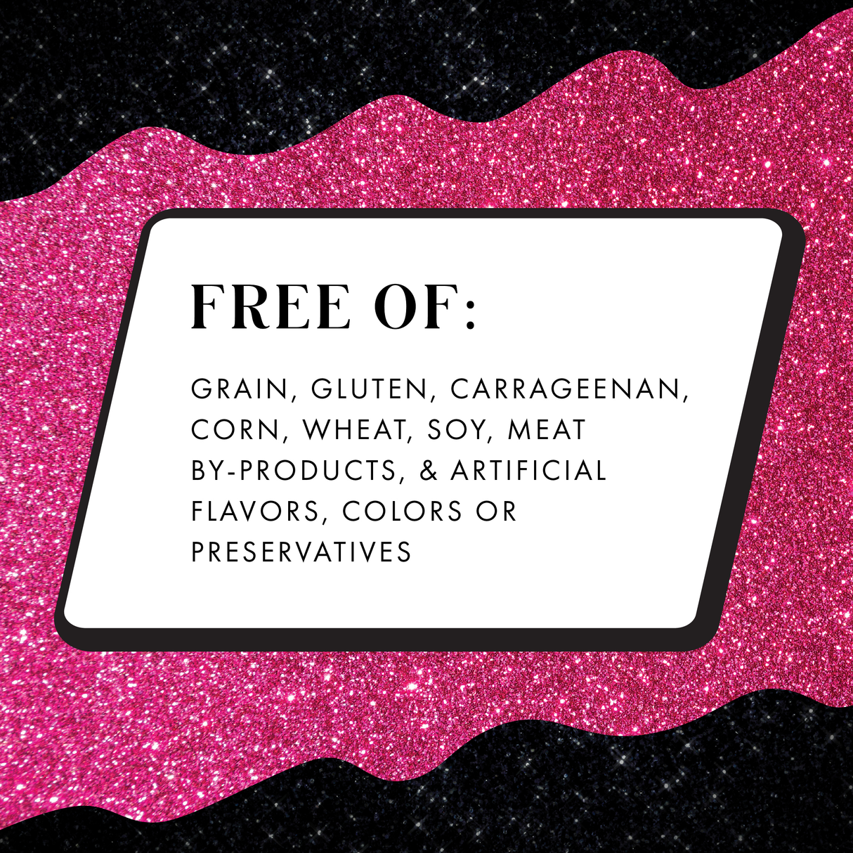 A white box with black text reads: Weruva Lickable Tuna & Salmon Cat Treat—free of grain, gluten, carrageenan, corn, wheat, soy, meat by-products & artificial flavors, colors or preservatives—perfect as a hydrating cat snack. Pink glitter and black starry backgrounds.