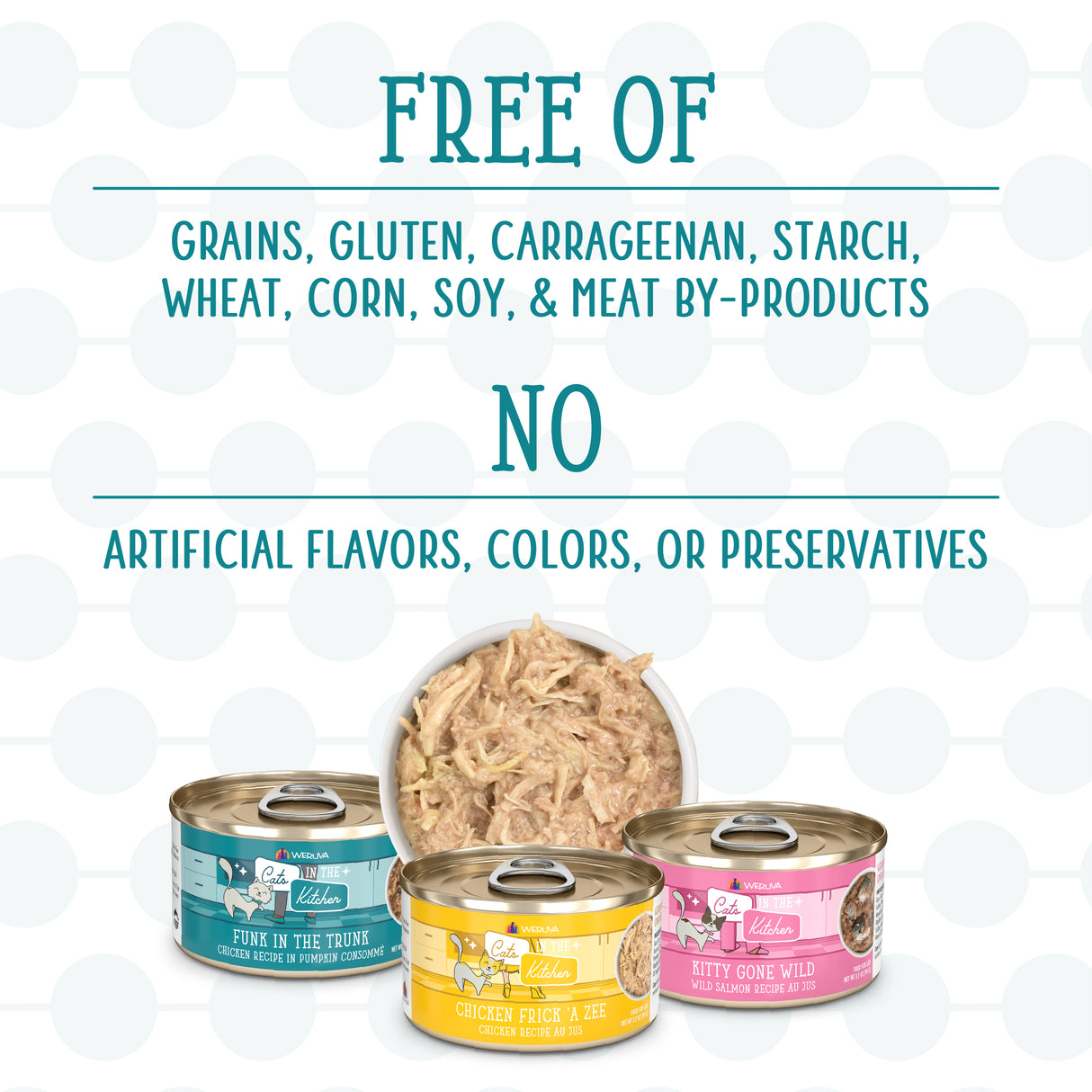 Three cans of Cats in the Kitchen Kitchen Cuties cat food are shown before a bowl of shredded meat. Text highlights that it contains no grains, gluten, carrageenan, starch, wheat, corn, soy, meat by-products, or artificial additives.