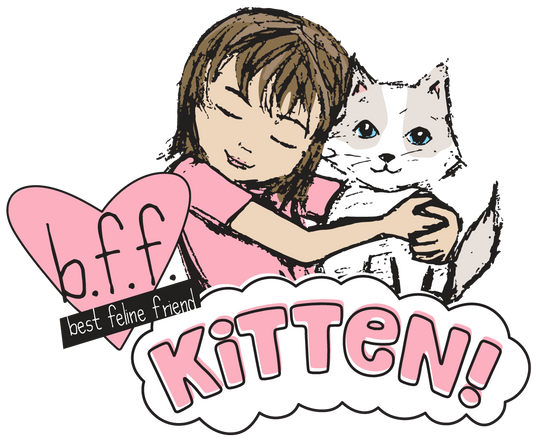 A cartoon girl in a pink shirt hugs a white kitten. A pink heart reads b.f.f. best feline friend, and large bubble letters below say KITTEN! Both the girl and kitten appear happy and affectionate.