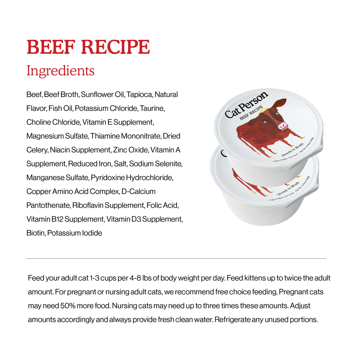 Image of a Cat Person Beef Shreds in Broth label highlighting high-quality beef, beef broth, vitamins, minerals, and feeding instructions, with two stacked containers of Cat Person protein-rich cat food.