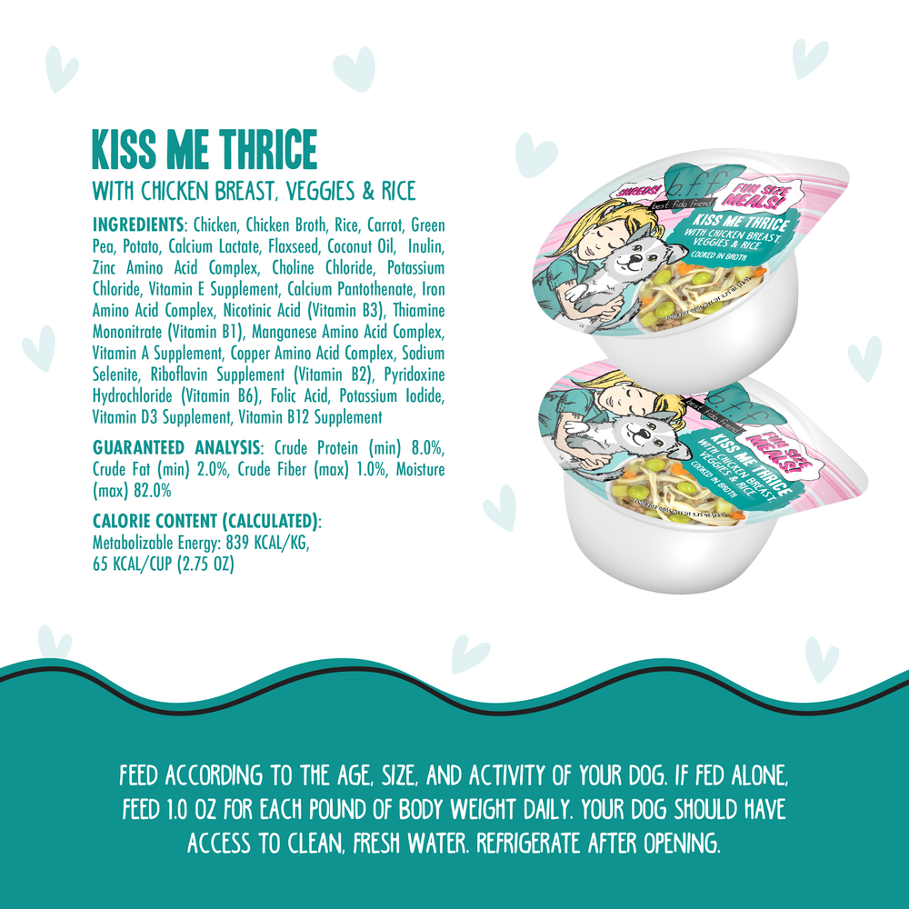 Two containers of BFF Best Fido Friend Kiss Me Thrice chicken dog food are stacked, showing labels with a white dog and bowl. Green and white packaging features wholesome veggies, nutrition info, feeding instructions, and a heart-patterned background.