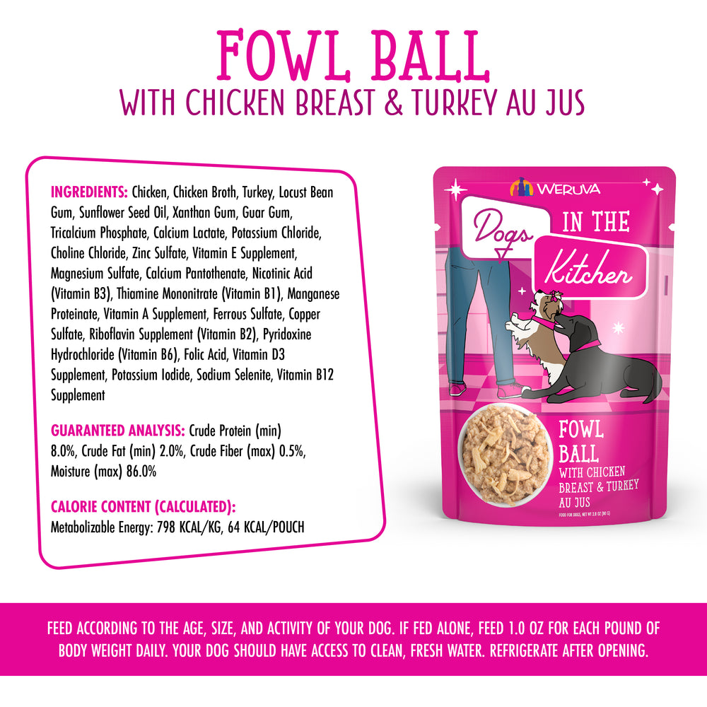 A pink packet of Dogs in the Kitchen Fowl Ball high-protein dog food with cage-free chicken breast and turkey au jus, featuring a woman and her dog in a kitchen, plus ingredients and nutritional info on the packaging.