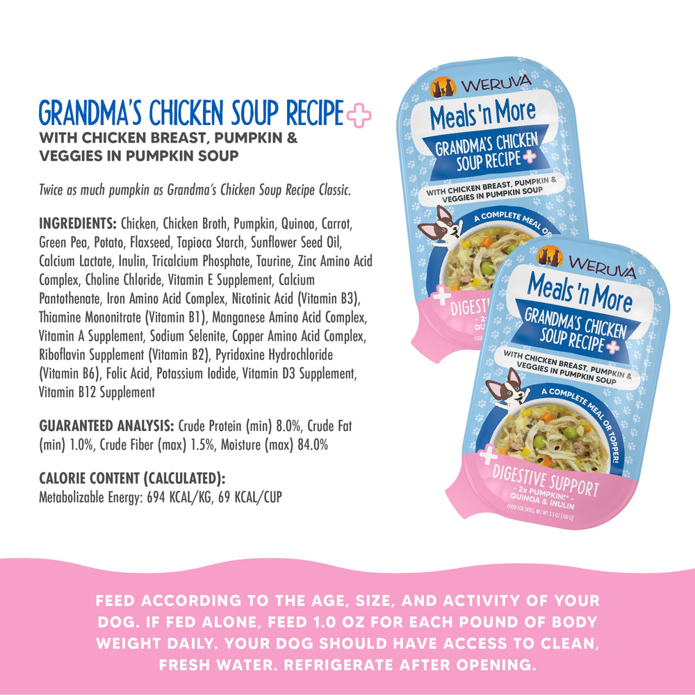 Weruva Grandma's Chicken Soup Recipe Plus dog food label with boneless chicken, pumpkin, and veggies for digestive support. Features ingredients, guaranteed analysis, feeding guidelines, calorie content, and product image.