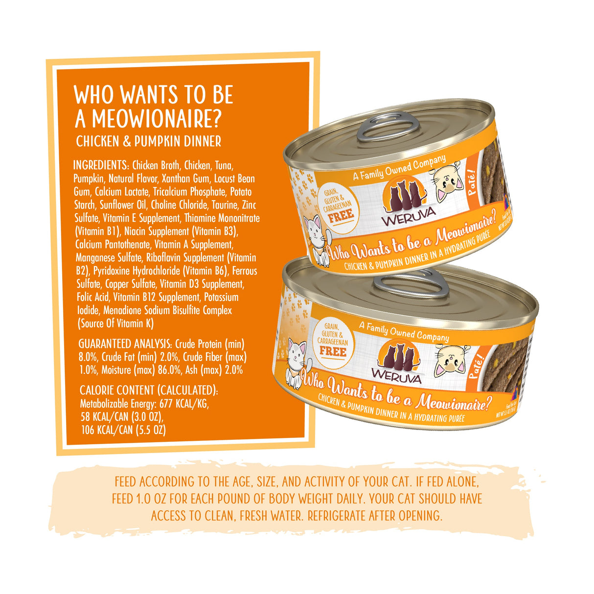Weruva Classic Cat Pate Who wants to be a Meowionaire with Chicken & Pumpkin Canned Cat Food Weruva Classic Cat Pate Who wants to be a Meowionaire with Chicken & Pumpkin Canned Cat Food